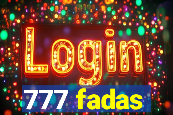 777 fadas